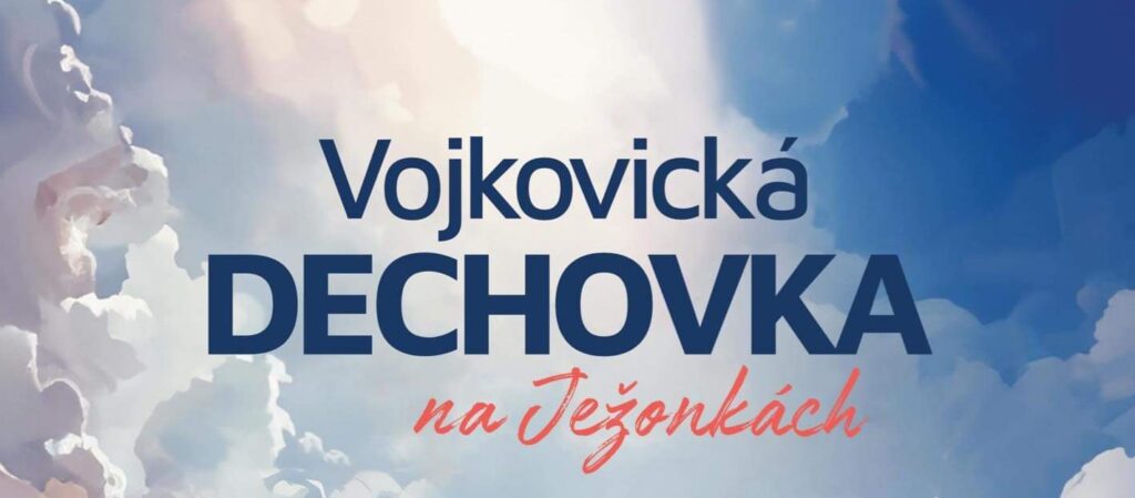 Pozvání na tradiční setkání s Vojkovickou dechovkou na Ježonkách, letos už 27. červece.